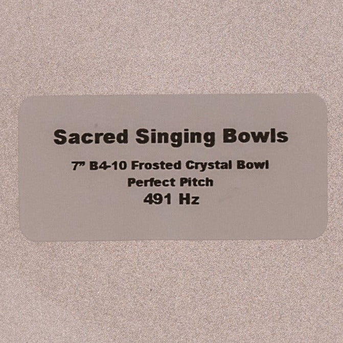 7" B4-10 Frosted Crystal Singing Bowl, Perfect Pitch